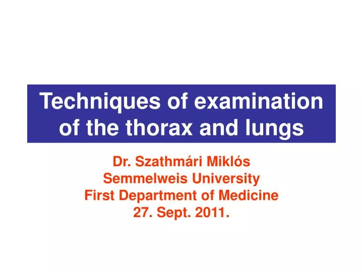 techniques of examination of the thorax and lungs