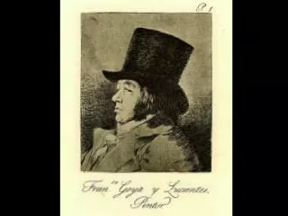 Don Francisco de Goya y Lucientes 1746-1828