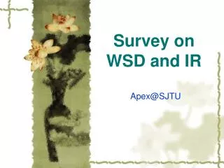 Survey on WSD and IR