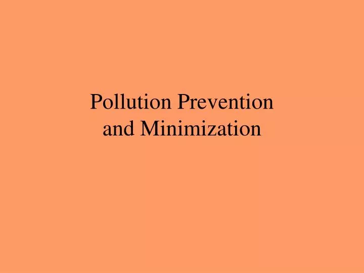 pollution prevention and minimization