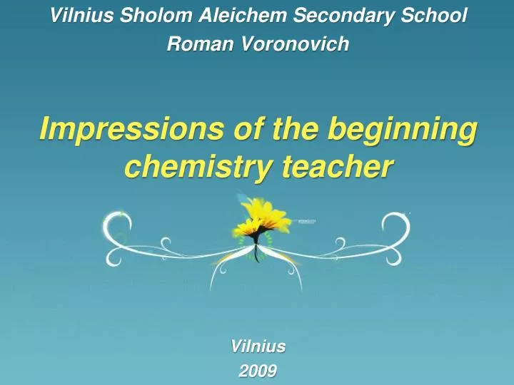 impressions of the beginning chemistry teacher
