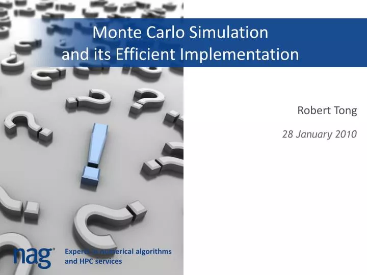 monte carlo simulation and its efficient implementation
