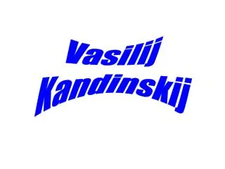 Vasilij Kandinskij