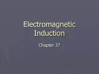 Electromagnetic Induction