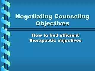 Negotiating Counseling Objectives