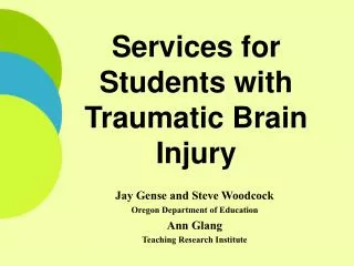 Services for Students with Traumatic Brain Injury