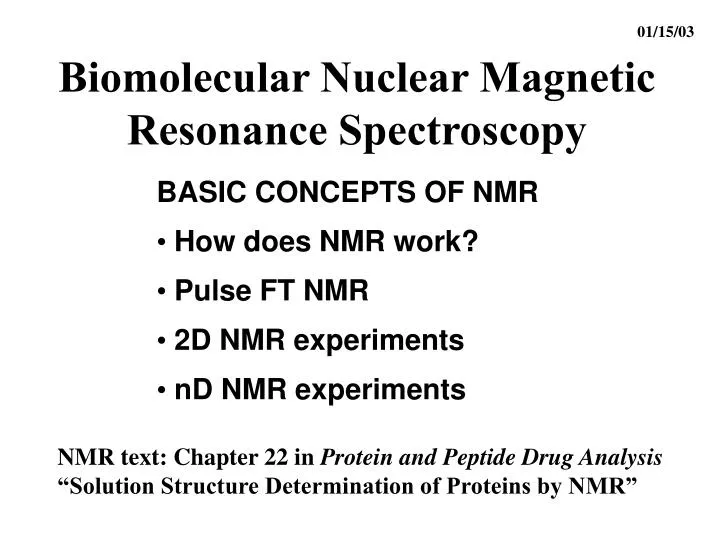 biomolecular nuclear magnetic resonance spectroscopy