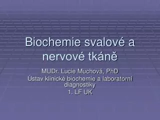 Biochemie svalové a nervové tkáně