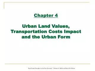 Chapter 4 Urban Land Values, Transportation Costs Impact and the Urban Form