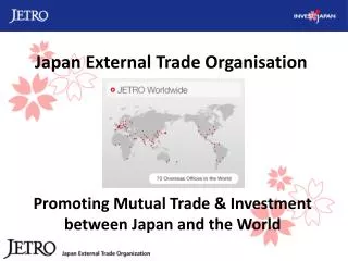 Promoting Mutual Trade &amp; Investment between Japan and the World