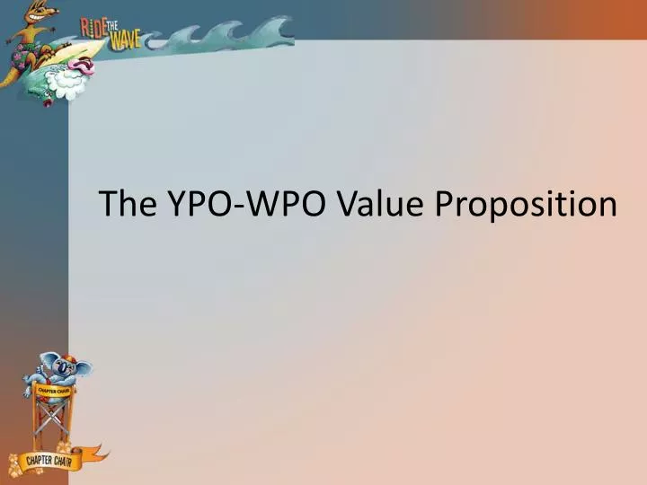 the ypo wpo value proposition