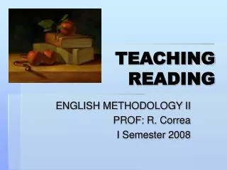 TEACHING READING