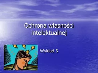 ochrona w asno ci intelektualnej