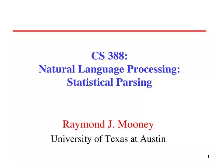 cs 388 natural language processing statistical parsing