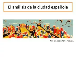 El análisis de la ciudad española