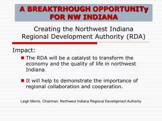 A BREAKTRHOUGH OPPORTUNITy FOR NW INDIANA