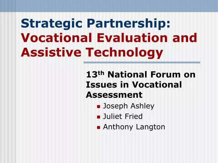 strategic partnership vocational evaluation and assistive technology