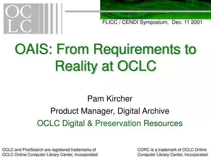 oais from requirements to reality at oclc