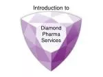 Introduction to Diamond Pharma Services - slide 1