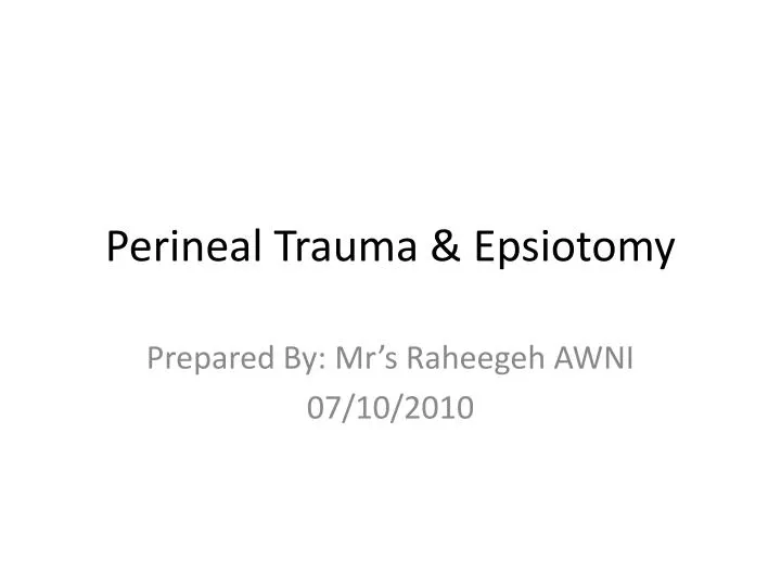 perineal trauma epsiotomy