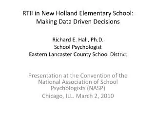 Presentation at the Convention of the National Association of School Psychologists (NASP) Chicago, ILL. March 2, 2010