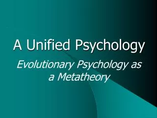 A Unified Psychology