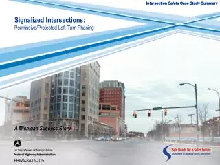 Intersection Safety Case Study Summary