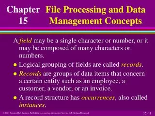 File Processing and Data Management Concepts