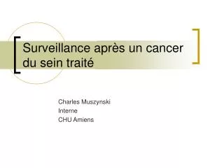 surveillance apr s un cancer du sein trait