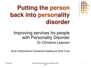 Putting the person back into person ality disorder