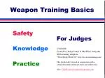 Weapon Training Basics - slide 1