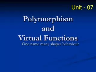 Polymorphism and Virtual Functions