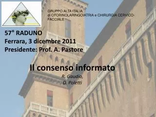 57° RADUNO Ferrara, 3 dicembre 2011 Presidente: Prof. A. Pastore