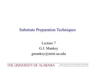 Substrate Preparation Techniques