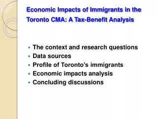 Economic Impacts of Immigrants in the Toronto CMA: A Tax-Benefit Analysis