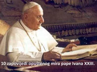 10 zapovijedi opuštenog mira pape Ivana XXIII.