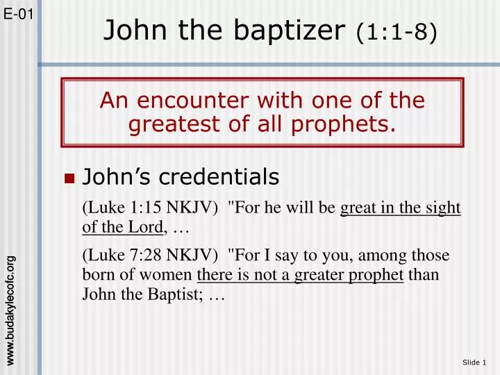 john the baptizer 1 1 8
