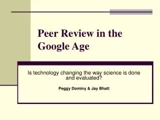 Peer Review in the Google Age