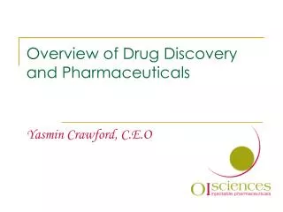 Overview of Drug Discovery and Pharmaceuticals