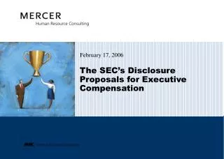The SEC’s Disclosure Proposals for Executive Compensation