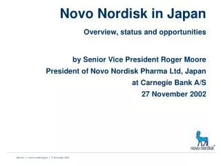 Novo Nordisk in Japan Overview, status and opportunities