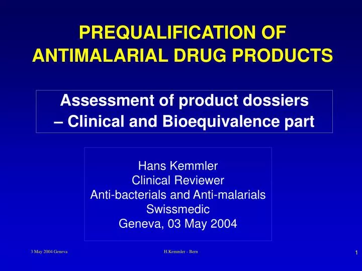 hans kemmler clinical reviewer anti bacterials and anti malarials swissmedic geneva 03 may 2004