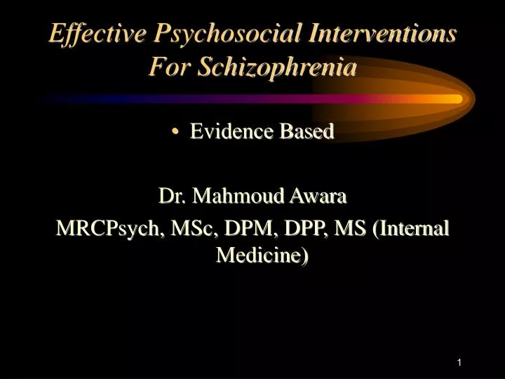 effective psychosocial interventions for schizophrenia