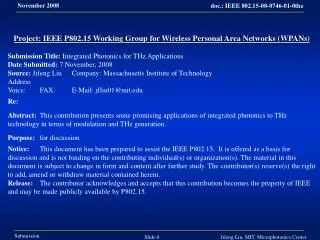 Project: IEEE P802.15 Working Group for Wireless Personal Area Networks (WPANs) Submission Title: Integrated Photonics