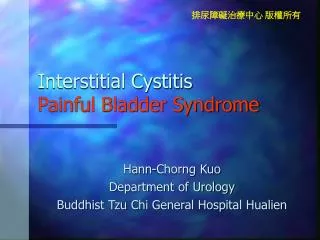 Interstitial Cystitis Painful Bladder Syndrome