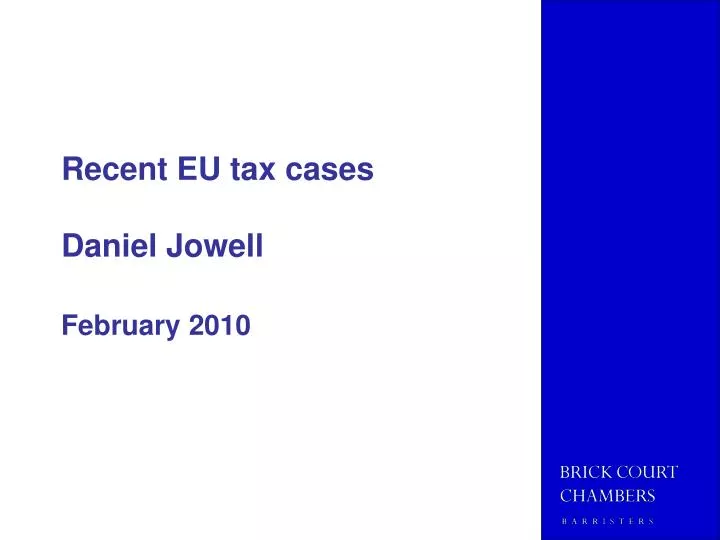 recent eu tax cases daniel jowell