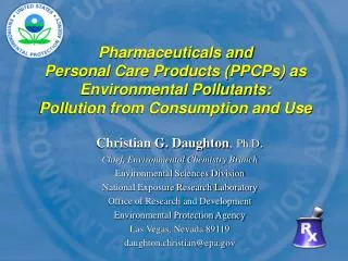 Pharmaceuticals and Personal Care Products (PPCPs) as Environmental Pollutants: Pollution from Consumption and Use