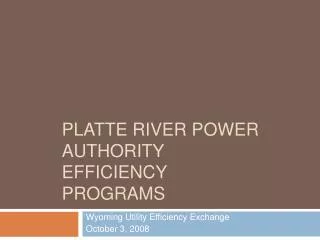 Platte river power authority Efficiency programs