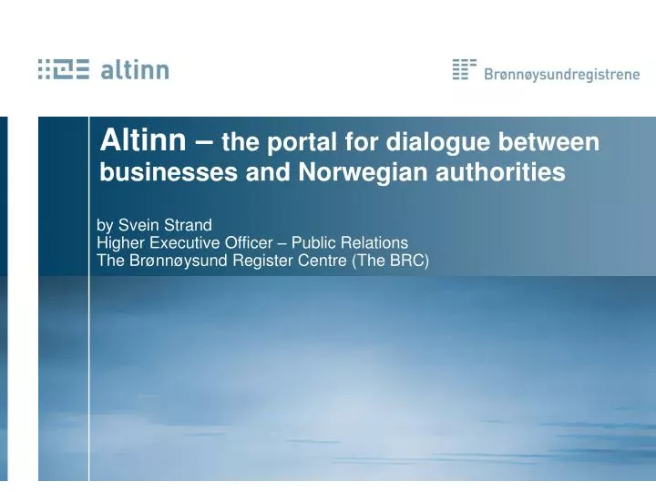 altinn the portal for dialogue between businesses and norwegian authorities