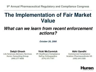 The Implementation of Fair Market Value What can we learn from recent enforcement actions?